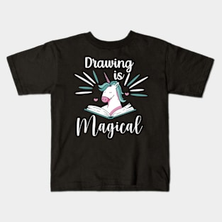 Drawing is magical Kids T-Shirt